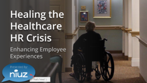 Healing the Healthcare HR Crisis