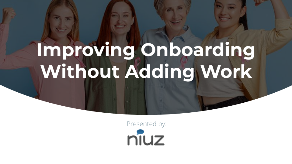 Improving Onboarding Without Adding Work